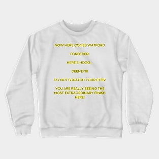 Deeney Iconic Commentary Football Crewneck Sweatshirt